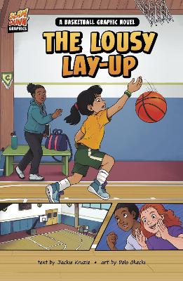 The Lousy Layup: A Basketball Graphic Novel book