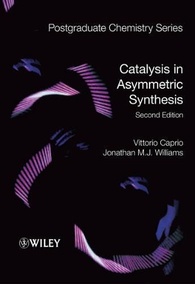 Catalysis in Asymmetric Synthesis by Jonathan M. J. Williams