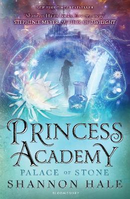 Princess Academy: Palace of Stone by Shannon Hale