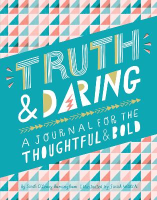 Truth & Daring: A Journal for the Thoughtful & Bold book