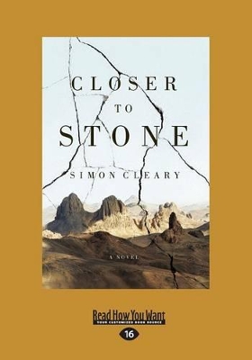 Closer To Stone by Simon Cleary