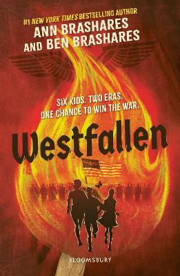 Westfallen: What if you had to stop Germany winning WWII? A thrilling race-against-time adventure by Ann Brashares