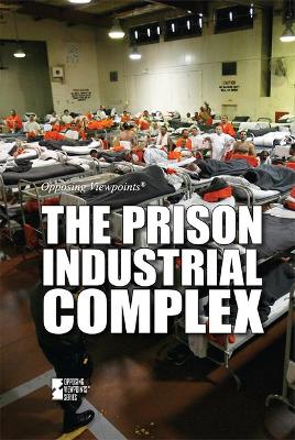 The Prison Industrial Complex by Lita Sorensen