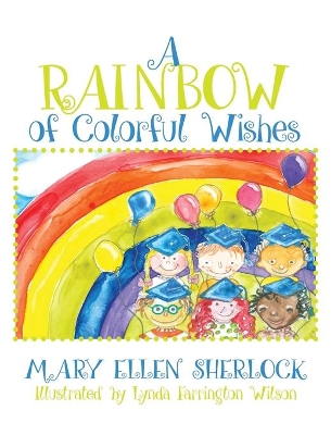 A Rainbow of Colorful Wishes book