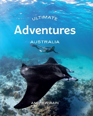 Ultimate Adventures: Australia book