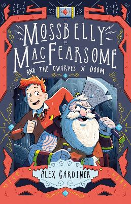 Mossbelly MacFearsome and the Dwarves of Doom book