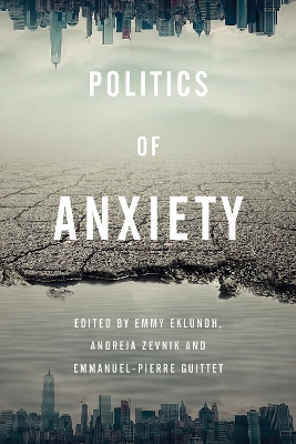 Politics of Anxiety book