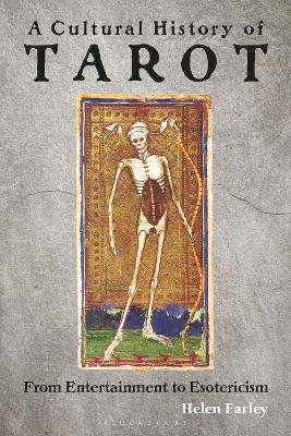 A Cultural History of Tarot: From Entertainment to Esotericism book