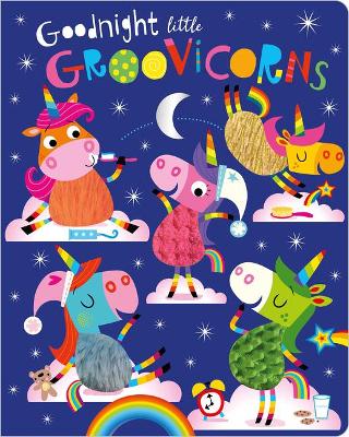 Goodnight Little Groovicorns book