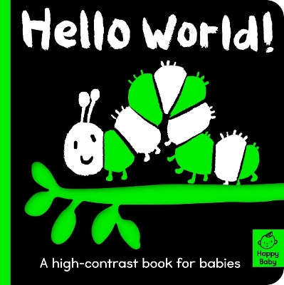 Hello World!: A high-contrast book for babies book