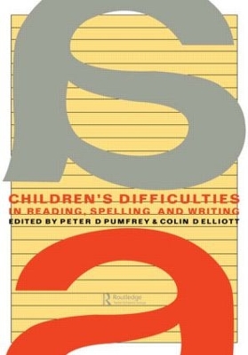 Children's Difficulties in Reading, Spelling and Writing book