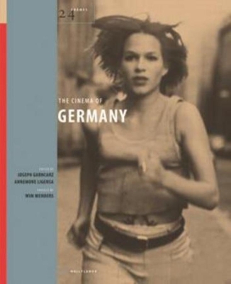 The Cinema of Germany by Joseph Garncarz