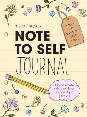 Note to Self Journal: Tools to Transform your World book