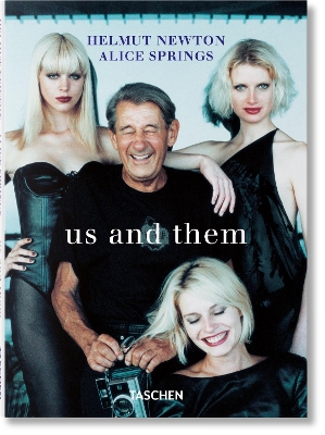 Helmut Newton & Alice Springs. Us and Them book