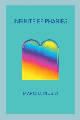 Infinite Epiphanies book