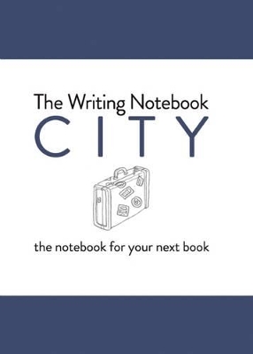 Writing Notebook: City The notebook for your next book book