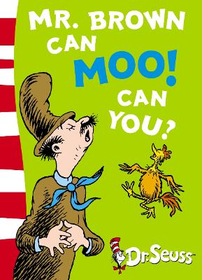 Mr. Brown Can Moo! Can You? by Dr. Seuss