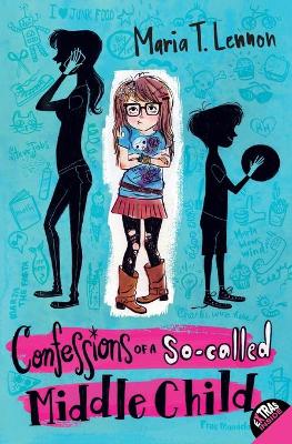 Confessions of a So-called Middle Child book
