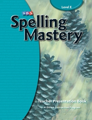 Spelling Mastery Level E, Teacher Materials book