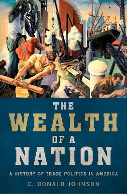 Wealth of a Nation by C. Donald Johnson