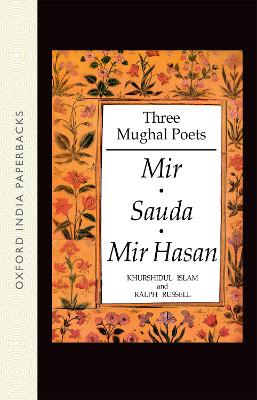 Three Mughal Poets: Mir, Sauda, Mir Hasan book