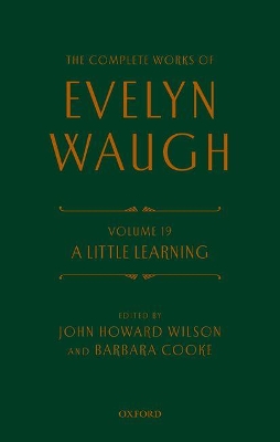 A Complete Works of Evelyn Waugh: A Little Learning by Evelyn Waugh