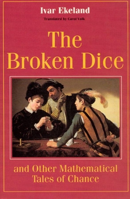 Broken Dice and Other Mathematical Tales of Chance book