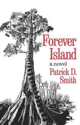 Forever Island by Patrick D Smith