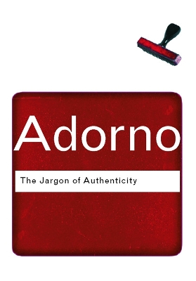 Jargon of Authenticity by Theodor Adorno