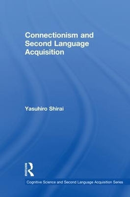 Connectionism and Second Language Acquisition book