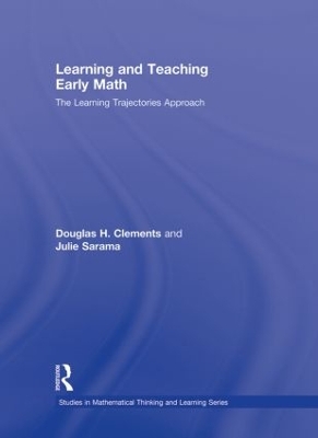 Learning and Teaching Early Math by Douglas H. Clements