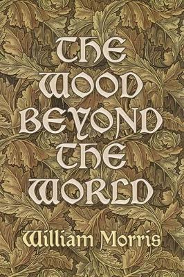 Wood Beyond the World book