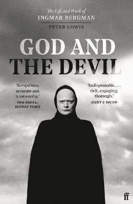 God and the Devil: The Life and Work of Ingmar Bergman book