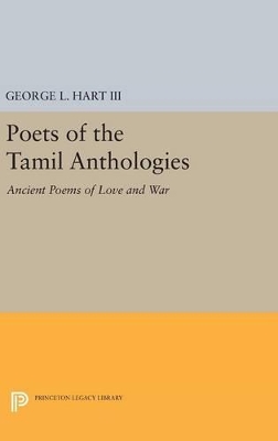 Poets of the Tamil Anthologies by George L. Hart