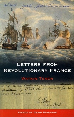 Letters from Revolutionary France by Watkin Tench