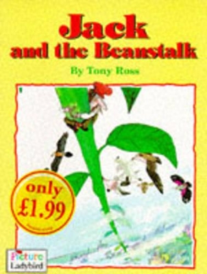 Jack and the Beanstalk by Tony Ross
