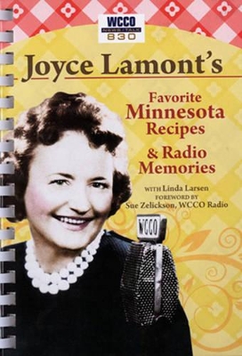 Joyce Lamont's Favorite Minnesota Recipes & Radio Memories book