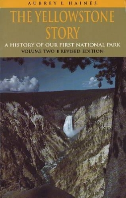 Yellowstone Story, Volume II book