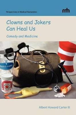 Clowns and Jokers Can Heal Us book