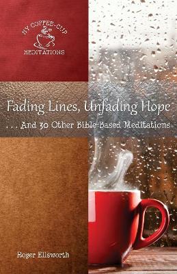 Fading Lines, Unfading Hope book