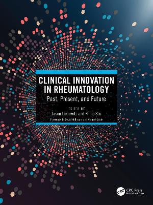 Clinical Innovation in Rheumatology: Past, Present, and Future book