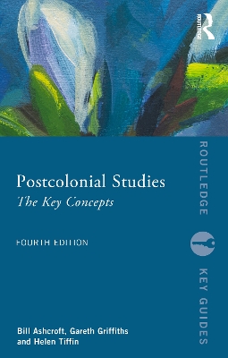 Postcolonial Studies: The Key Concepts book