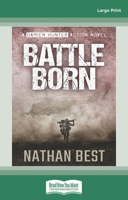 Battle Born: Damien Hunter series by Nathan Best