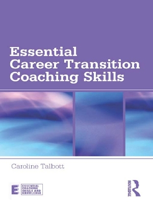 Essential Career Transition Coaching Skills book