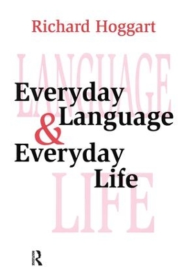 Everyday Language and Everyday Life book