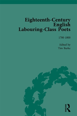 Eighteenth-Century English Labouring-Class Poets by John Goodridge