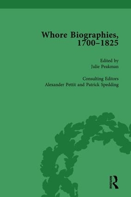 Whore Biographies, 1700-1825 by Julie Peakman