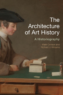 The Architecture of Art History: A Historiography book