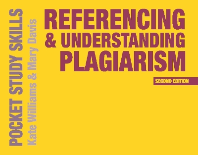Referencing and Understanding Plagiarism by Kate Williams