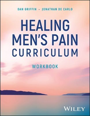 Healing Men's Pain Curriculum, Workbook book